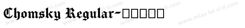 Chomsky Regular字体转换